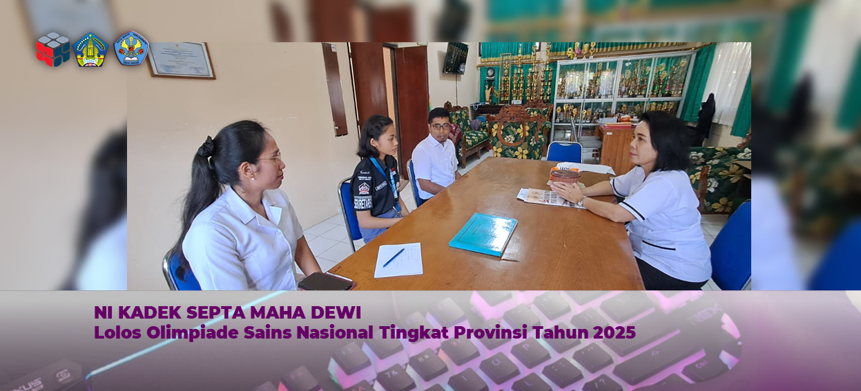 NI KADEK SEPTA MAHA DEWI LOLOS OSN-P 2025